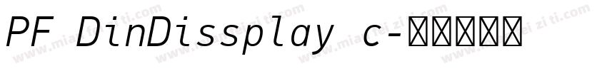 PF DinDissplay c字体转换